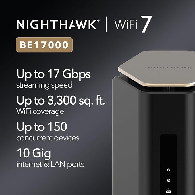 NETGEAR Nighthawk WiFi 7 Router (BE17000) – Security Features, 17 Gbps Wireless Speed, 10 Gig Internet Port, Tri-Band Gaming Router, Covers 3,300 sq. ft., 150 Devices, VPN – Free Expert Help